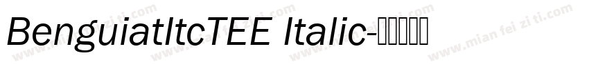 BenguiatItcTEE Italic字体转换